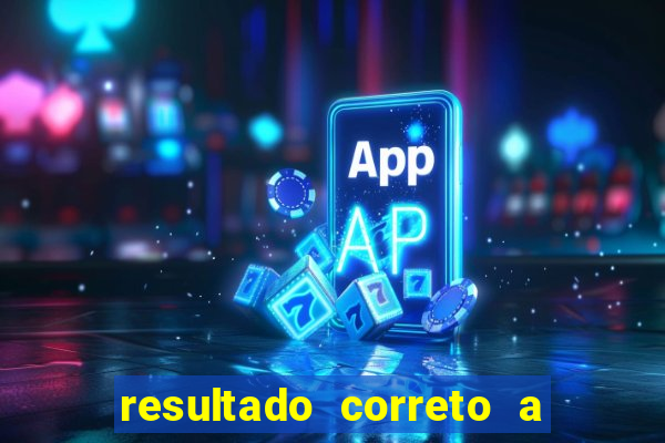 resultado correto a qualquer momento bet365